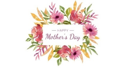 Happy Mother's Day